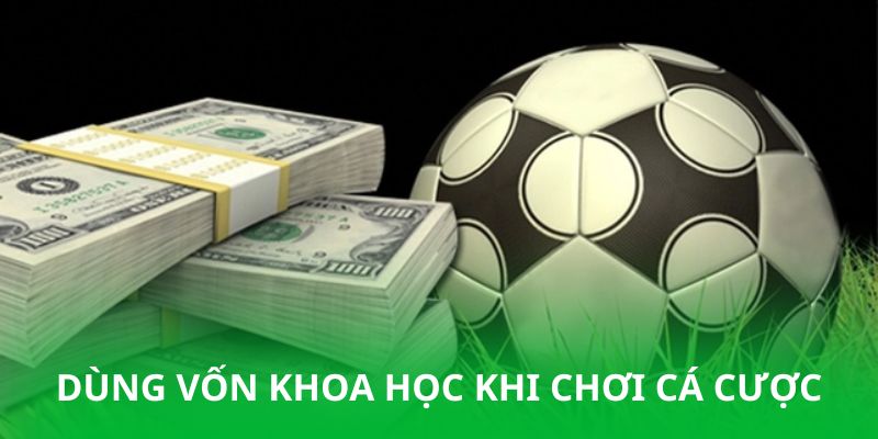 Dùng vốn khoa học khi chơi cá cược