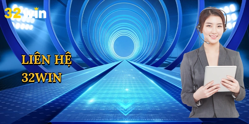 Liên hệ 32Win – Dịch vụ chăm sóc người chơi tận tâm nhất hiện nay Liên hệ 32Win – Dịch vụ chăm sóc người chơi tận tâm nhất hiện nay