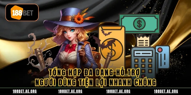 Tổng hợp đa dạng hỗ trợ người dùng tiện lợi nhanh chóng Tổng hợp đa dạng hỗ trợ người dùng tiện lợi nhanh chóng